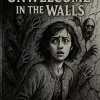 Unwelcome in the walls